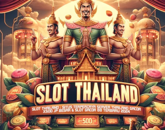 Jangan Lewatkan Kesempatan Emas di Situs Slot Server Thailand Super Gacor