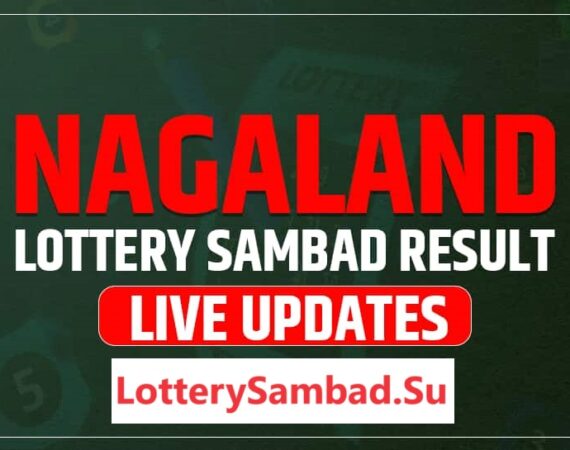 Lottery Sambad | Nagaland State Lottery Sambad Result Today